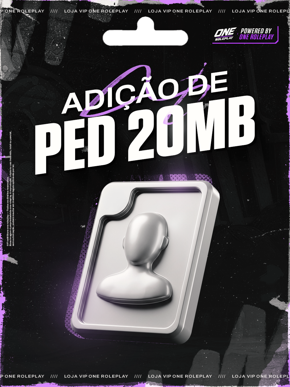 🎭Adição de PED (20MB)🎭